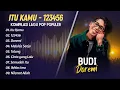Lagu BUDI DOREMI - ITU KAMU - 123456 - DOREMI - MELUKIS SENJA || LAGU POP VIRAL TIKTOK 2025