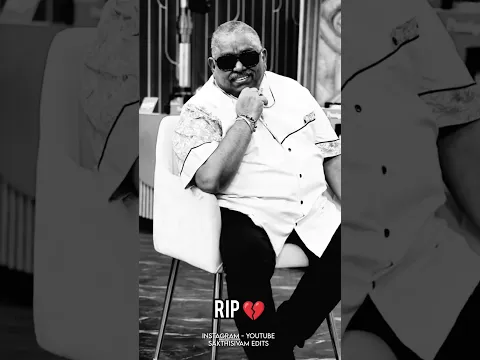 RIPπ | Sakthisivam Edits