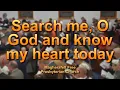Download Lagu Search me, O God, and know my heart today