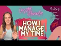 How I Manage My Time