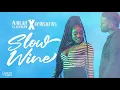 Konshens x Nailah Blackman - Slow Wine (Audio Visual)