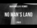 Download Lagu Marshmello, venbee - No Man's Land (Lyrics)