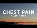 Lagu Malcolm Todd - Chest Pain (I Love) (Lyrics)