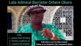 iniovo waghwo oo by late admiral barrister orhere okoro