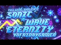 Download Lagu Sonic Wave Eternity Full Showcase (2 YEAR SOLO PROJECT)