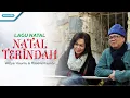 Lagu Natal Terindah - Lagu Natal - Welyar Kauntu \u0026 Mauline Kauntu (Official lyric video)