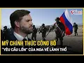 Download Lagu Mỹ chính thức công bố “yêu cầu lớn” của Nga về lãnh thổ nhằm chấm dứt xung đột với Ukraine