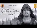 Download Lagu Jo Tune Likha | Official Music Video | Sonu Nigam | Sahaj | Kunaal Vermaa | I Believe Music | GMJ