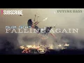 Major Tweaks - Falling Again