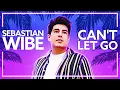 Download Lagu Sebastian Wibe X No Others - Can't Let Go (Music Video)