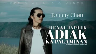 tommy chan denai japuik adiak kapalaminan official music video 