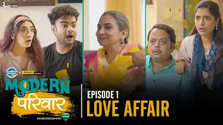 Modern Family EP Love Affair Ft Kritika Avasthi Alam Khan Mini Web Series Alright