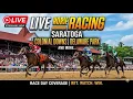 LIVE HORSE RACING Saratoga Delaware Park Colonial Downs more en vivo
