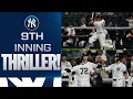 FULL INNING Yankees WALK IT OFF in the bottom of the 9th to win a THRILLER
