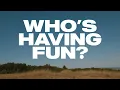 Who’s Having Fun? - Drain
