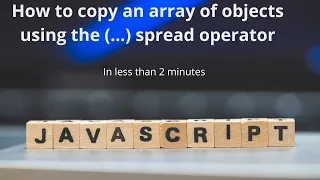 How to copy an array of objects using spread operator JavaScript ES6 Learn Smart Coding