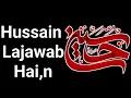 Download Lagu Hussain Lajawab Hai,n By Zia Taqvi, Irshad Khaleeli