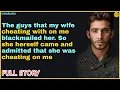 The guys that my wife cheating with on me blackmailed her - Full story