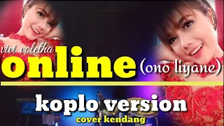 Download ONLINE (Ono Liyane) VIVI VOLETHA - koplo version // cover kendang [dongkrek] MP3