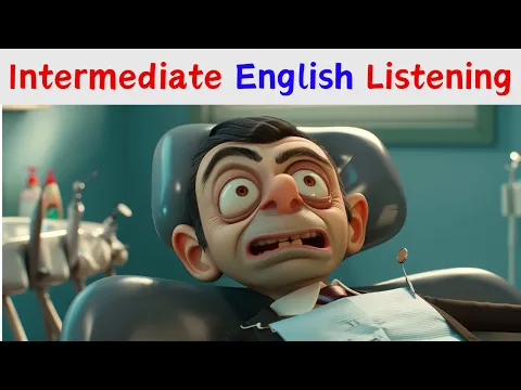 A1: lição de listening — with Mr Bean at the Dentist | EnglishSponge