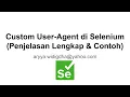 Menipu Website Dengan Custom User Agent Tutorial Selenium Bahasa Indonesia