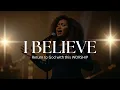 Lagu I BELIEVE | Inspired by CeCe Winans Style of Worship | Most Powerful Gospel Songs 2025