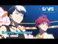 【Lyric Video】SI-VIS「Braver Dreamer」｜ TVアニメ『SI-VIS: The Sound of Heroes』第6話劇中歌