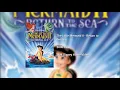 Lagu Opening and Closing to The Little Mermaid II - Return to the Sea 2000 VHS (Version 2)