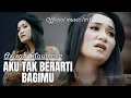 Download Lagu AZIZAH MAUMERE - AKU TAK BERARTI BAGIMU ( Official Music Lirik )