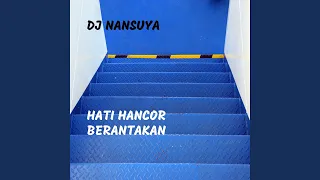 hati hancor berantakan