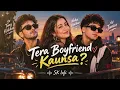 Tera Boyfriend Kaunsa? | Tony Kakkar, Neha Kakkar, Junior | SK Lofi #nehakakkar #tonykakkar #junior