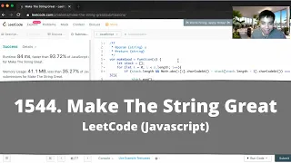 How to Solve 1544 Make The String Great on LeetCode - Javascript