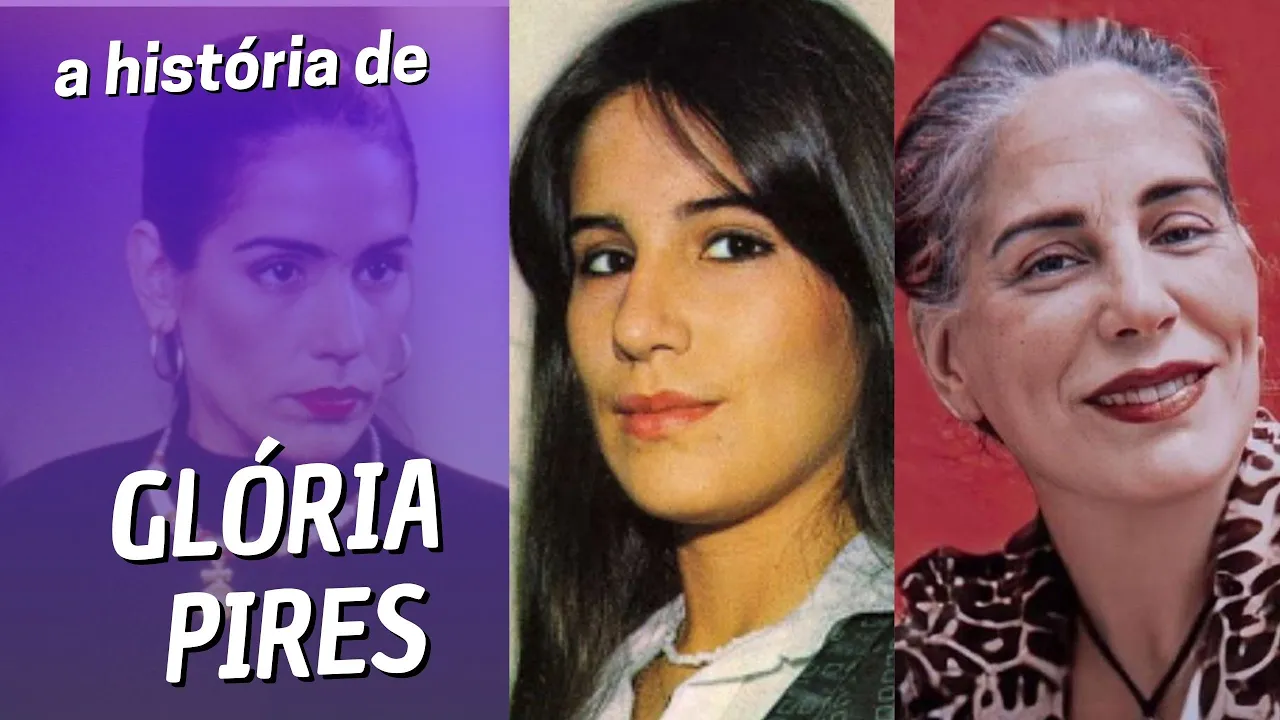 A HISTÓRIA DE GLÓRIA PIRES