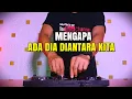 Download Lagu DJ ADA DIA DI ANTARA KITA - DJ FULL ENAK REMIX FULL BASS DJ ARIS