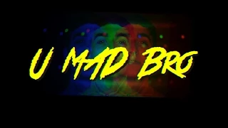 Kevin Flum - U Mad Bro (Official Music Video) Shot by Bradley Watson (Edited by @LoudVisuals)