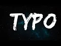 Download Lagu Discrete, Sistek - Typo (Lyrics) ft. Tudor, Voss  | 20 MIN