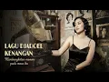 Lagu Lagu Jadul 1940–1970 | Nostalgia Cinta Lama \u0026 Rindu Abadi yang Menyentuh Hati