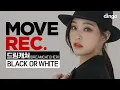 Lagu 드림캐쳐 (DREAMCATCHER) - Black Or White | Performance Video (4K) | MOVE RECㅣ딩고뮤직ㅣDingo Music