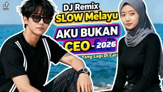 dj slow remix melayu aku bukan ceo lagu galau sederhana penuh makna