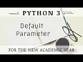 Default Parameter in python