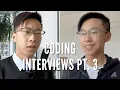 Coding Interviews Be Like Pt 3