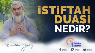 İstiftah duası nedir?