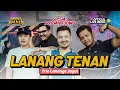 Lagu Trio Lanange Jagat - Lanang Tenan (Official Live Music) Bacool Dedi Daya e e alah