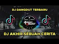 Download Lagu DJ AKHIR SEBUAH CERITA - EVIE TAMALA Fullbass DJ Dangdut Terbaru 2021