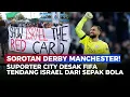 Download Lagu Derby Manchester Panas! Fans City Bentangkan Banner “Show Israel the Red Card” | OneNews Bola