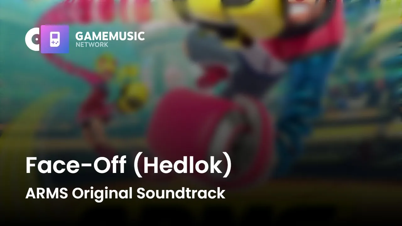 Face-Off (Hedlok) - ARMS Original Soundtrack [OST]