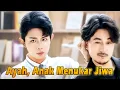 Lagu Ayah Anak Tukar Jiwa - Bintang Jatuh Lalu Membuat Permintaan \u0026 Jiwa Mereka Tertukar!