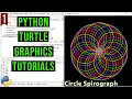 Circle Spirograph with Python Turtle PYTHON TURTLE GRAPHICS TUTORIAL Designs in turtle library