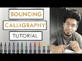 How to do BOUNCY Calligraphy Bounce Lettering Tutorial for Beginners