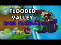 BTD6 HARD STANDARD NO POWERS NO MONKEY KNOWLEDGE FLOODED VALLEY